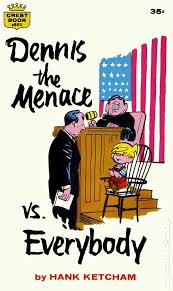 Dennis the Menace vs. Everybody