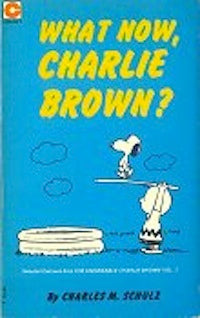 What Now- Charlie Brown?