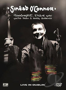 Sinead O'Connor - Goodnight- Thank You- ... - DVD