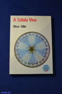 Gillie-Oliver-, "A Célula Viva"