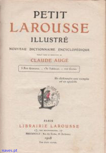 Petit Larousse Illustré- de Claude Augé