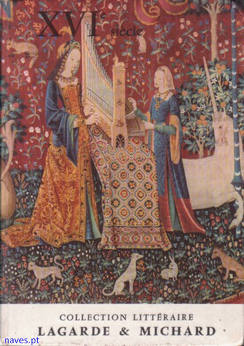 Lagarde-Michard-, Collection littéraire XVIe siècle