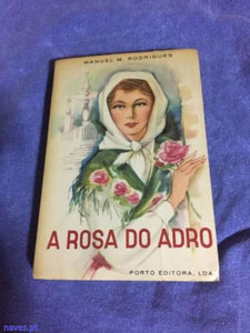Manuel Maria Rodrigues -, "Rosa do Adro"