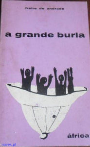 Freire de Andrade-, "A Grande Burla"