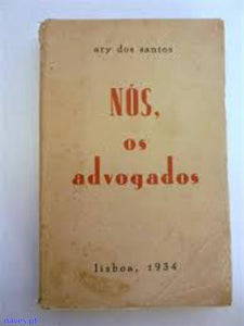 Ary dos Santos - "Nós- os Advogados"