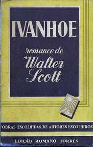 Walter Scott -, "Ivanhoe"