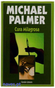 Michael Palmer, "Cura Milagrosa"