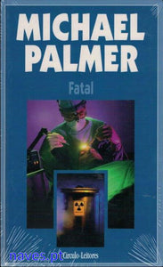 Michael Palmer, "Fatal"