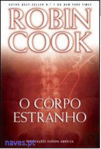 Robin Cook, "O Corpo Estranho"