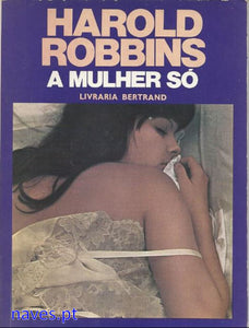 Harold Robbins, "A Mulher Só"