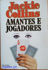Jackie Collins, "Amantes e Jogadores"