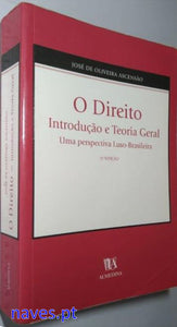 José De Oliveira Ascensão, "O Direito (Introdução e Teoria Geral)"