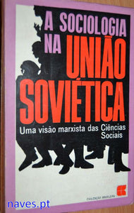 G. V. Ossipov, "A Sociologia na União Soviética"