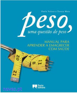 Paula Veloso et al.,"Peso, uma questão de peso"