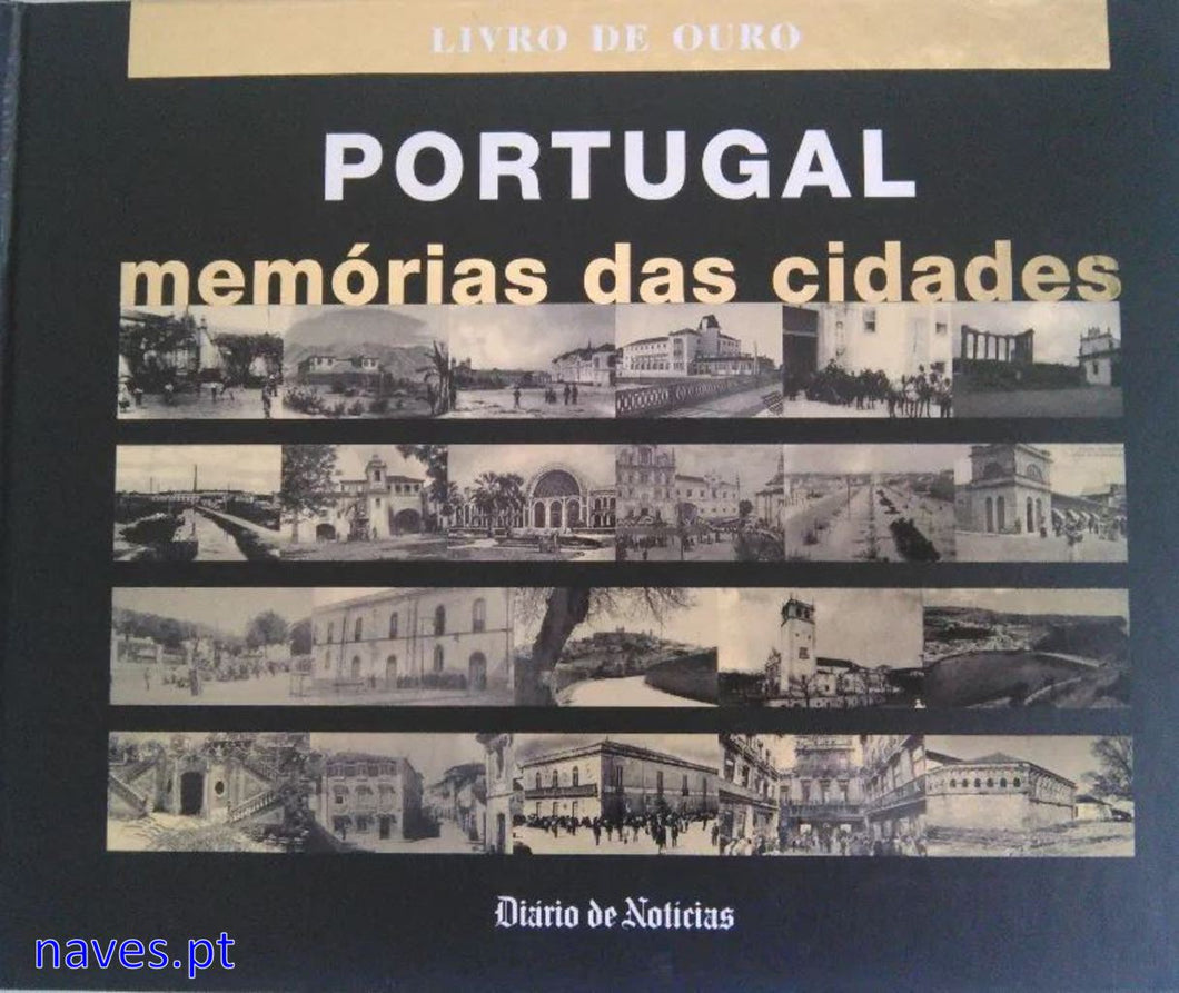 Portugal, memórias das cidades