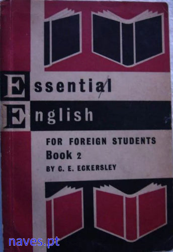 Essential English for Foreign Students, Book 2