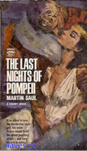 Martin Saul, "The Last Nights of Pompeii"