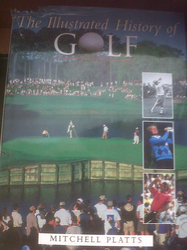 The Illustrated History of Golf